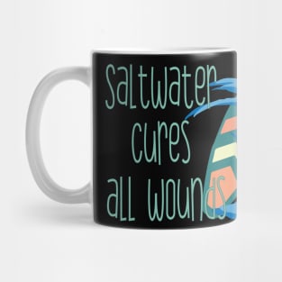 Saltwater cures all wounds Mug